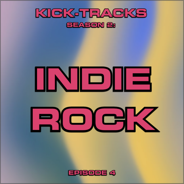 KT Season 2: Episode 4 – Indie Rock