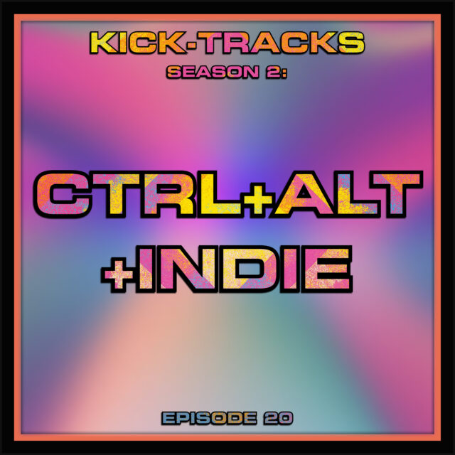 KT Season 2 – Episode 20  – Ctrl+Alt+Indie