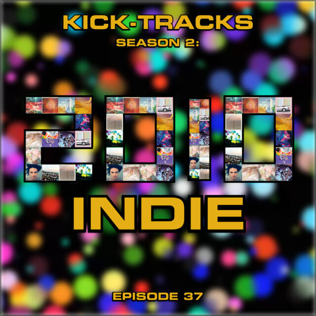 KT Season 2: Episode 37 – 2010 Indie