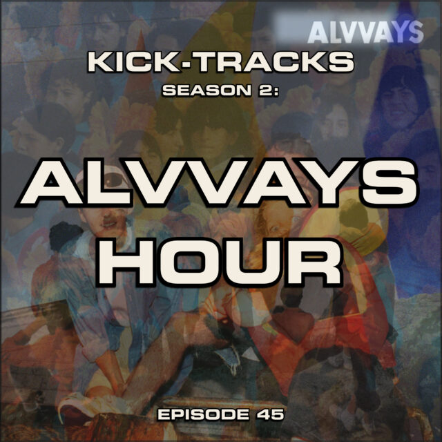 KT Season 2: Episode 45 – Alvvays Hour