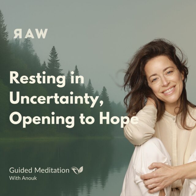 Resting in Uncertainty, Opening to Hope — Guided Meditation