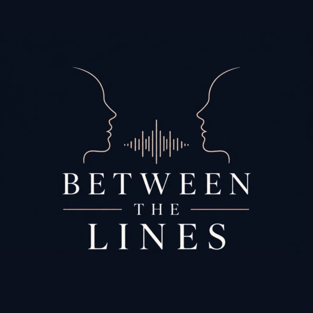 two profiles talking with the title of the podcast in the middle reading between the lines