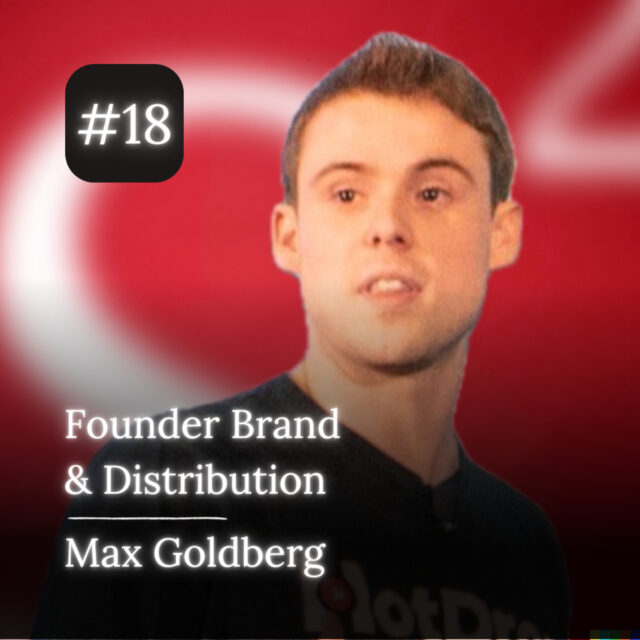 Max Goldberg: Founder Brand and Content Creation