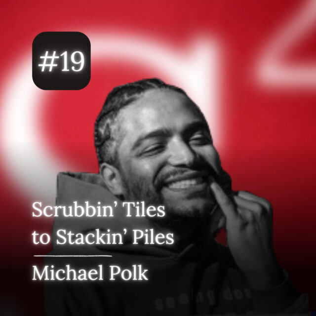 Michael Polk: From Scrubbin “Tiles to Stackin” Piles